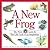A New Frog by Pamela Hickman
