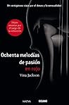 Ochenta melodías de pasión en rojo by Vina Jackson