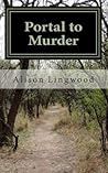 Portal to Murder by Alison Lingwood