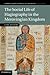 The Social Life of Hagiography in the Merovingian Kingdom by Jamie Kreiner