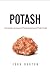 Potash: An Inside Account of Saskatchewan's Pink Gold