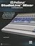 PreSonus StudioLive Mixer Handbook: The Official Guide to Getting the Most from Your Console
