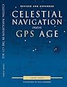 Celestial Navigation in the GPS Age Celestial Navigation in the GPS Age