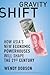 Gravity Shift: How Asia's New Economic Powerhouses Will Shape the 21st Century