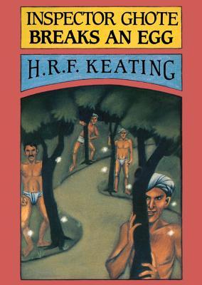 Inspector Ghote Breaks an Egg (Inspector Ghote, #6)