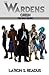 The Wardens: Origin (The He...