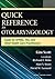 Quick Reference for Otolaryngology: Guide for APRNs, PAs, and Other Healthcare Practitioners