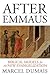 After Emmaus: Biblical Models for the New Evangelization