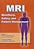 MRI: Bioeffects, Safety and...