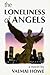 The Loneliness of Angels