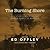 The Burning Shore: How Hitler's U-Boats Brought World War II to America