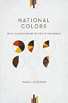 National Colors: Racial Classification and the State in Latin America National Colors: Racial Classification and the State in Latin America