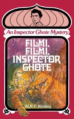 Filmi, Filmi, Inspector Ghote (Inspector Ghote, #10)