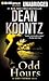 Odd Hours (Odd Thomas, #4)