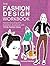 The Fashion Design Workbook: Fashion Drawing and Illustration Workbook with 14 Fab Fashion Styles