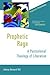 Prophetic Rage: A Postcolonial Theology of Liberation