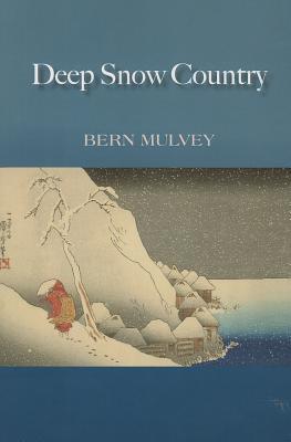 Deep Snow Country (Field Poetry)