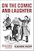On the Comic and Laughter (Toronto Studies in Semiotics and Communication)