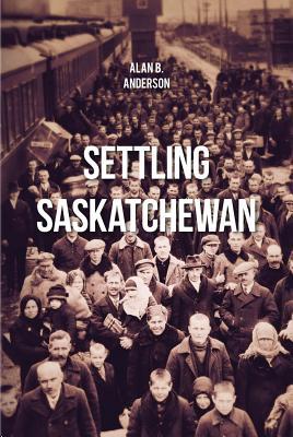 Settling Saskatchewan (CPS)