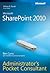 Microsoft SharePoint 2010 Administrator's Pocket Consultant
