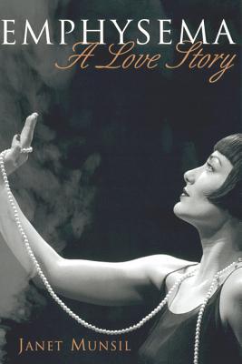 Emphysema: (A Love Story) (Performance Series)