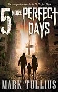 5 More Perfect Days