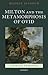 Milton and the Metamorphosi...