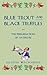 Blue Trout and Black Truffles by Joseph Wechsberg