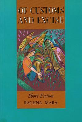 Of Customs & Excise: Short Fiction