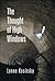 The Thought of High Windows by Lynne Kositsky