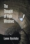 The Thought of High Windows The Thought of High Windows