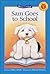 Sam Goes to School by Mary Labatt