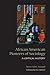 African American Pioneers of Sociology by Pierre Saint-Arnaud