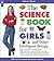 The Science Book for Girls: and Other Intelligent Beings