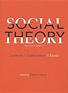 Social Theory: Continuity and Confrontation: A Reader, Second Edition