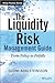 The Liquidity Risk Management Guide: From Policy to Pitfalls (The Wiley Finance Series)