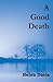 A Good Death