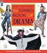 Jumbo Book of Drama, The Jumbo Book of Drama, The