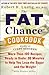 The Fat Chance Cookbook: More Than 100 Recipes Ready in Under 30 Minutes to Help You Lose the Sugar and the Weight