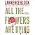 All the Flowers are Dying