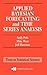 Applied Bayesian Forecasting and Time Series Analysis
