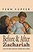 Before and After Zachariah by Fern Kupfer