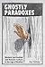 Ghostly Paradoxes: Modern Spiritualism and Russian Culture in the Age of Realism