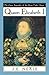 Queen Elizabeth I by J.E. Neale