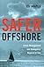 Safer Offshore