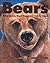 Bears: Polar Bears, Black B...