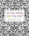 Do You Know Who You Are? by Megan Kaye