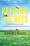 Keeping the Bees by Laurence Packer