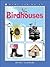 Birdhouses (Kids Can Do It)