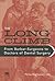 The Long Climb: From Barber-Surgeons to Doctors of Dental Surgery